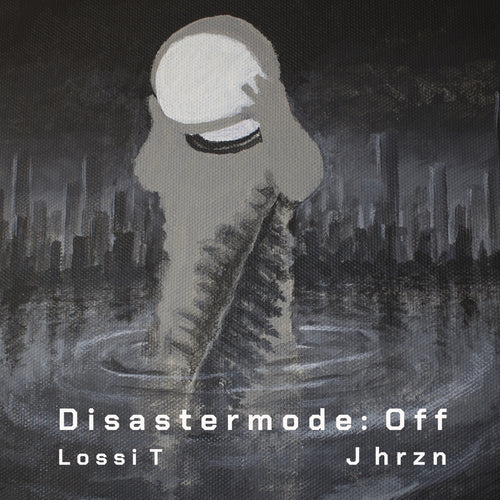 Lossi T & J hrzn - Disastermode: Off KASETTI