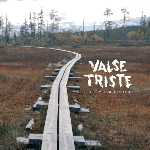 Valse Triste - Tervemenoa 7