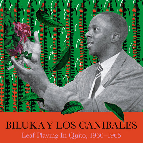 Biluka y Los Canibales - Leaf-Playing In Quito, 1960-1965 2LP