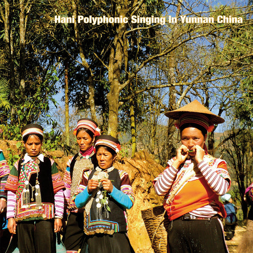 V/A - Hani Polyphonic Singing in Yunnan China LP