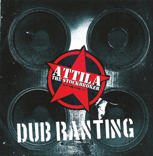 Attila The Stockbroker - Dub Ranting 12