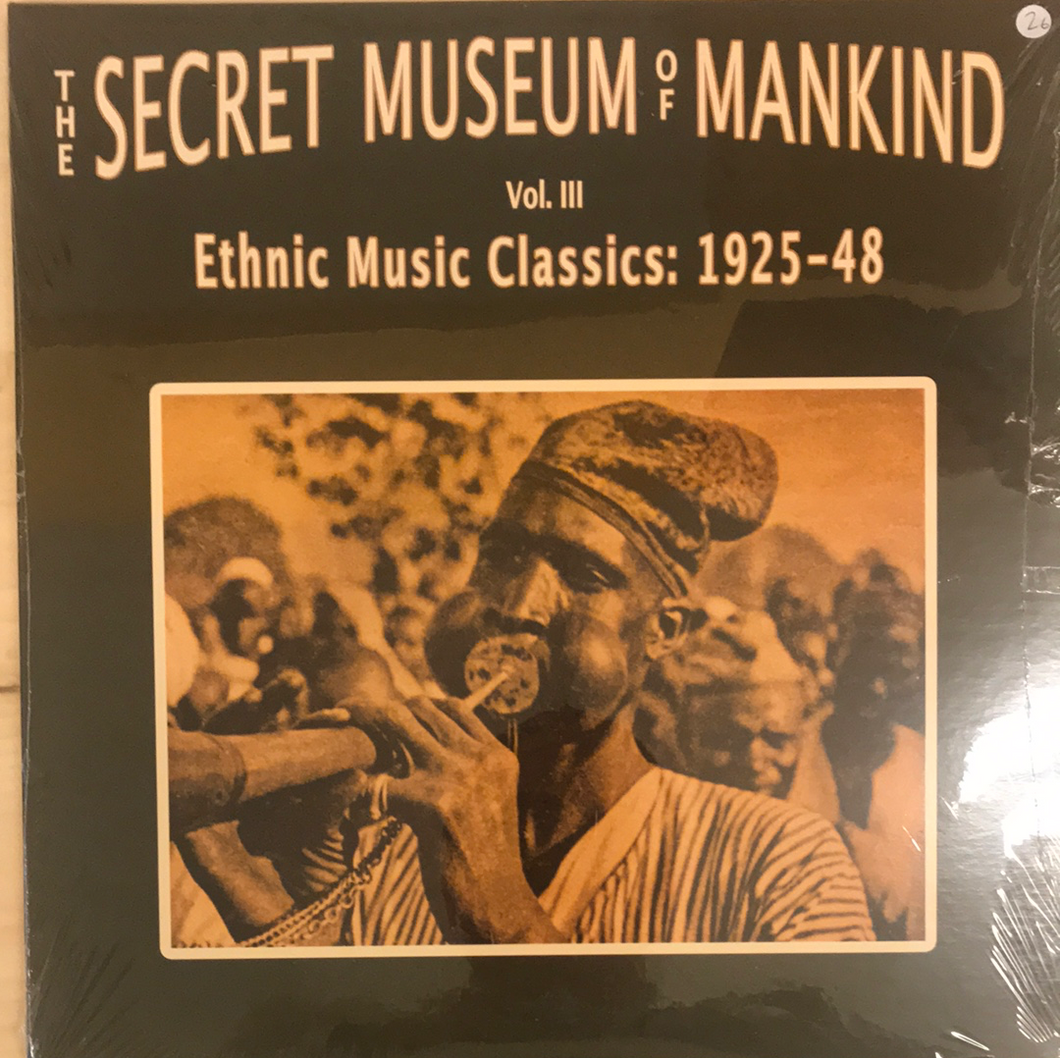 V/A - The Secret Museum Of Mankind Vol III. Ethnic Music Classics 1925-48 2LP