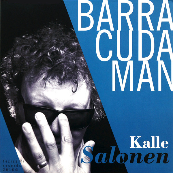 Salonen, Kalle - Barracuda Man LP